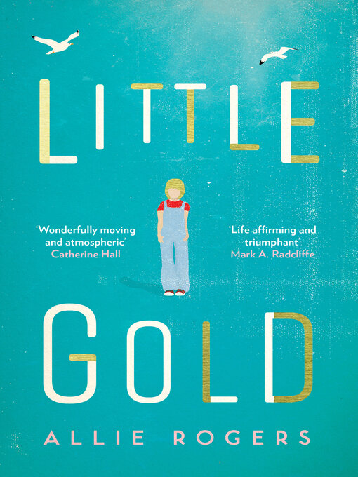 Title details for Little Gold by Allie Rogers - Available